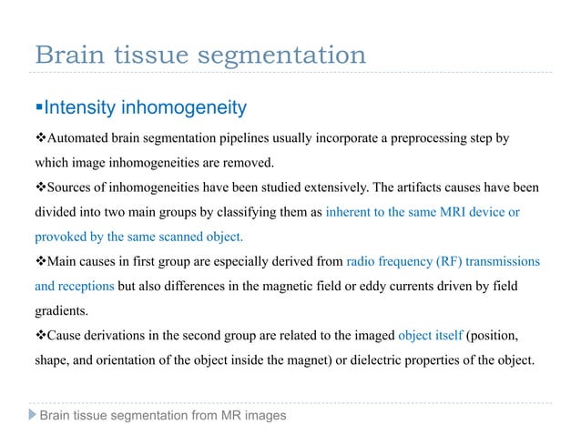 Brain tissue segmentation from MR images | PPT
