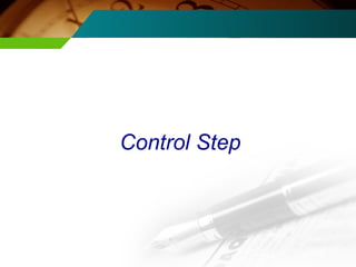 Control Step 
 