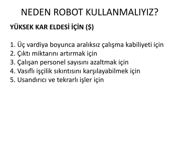 Endüstriyel Robotlar: Türleri, Kullanım Alanları ve Temel Özellikleri - Slayt 3