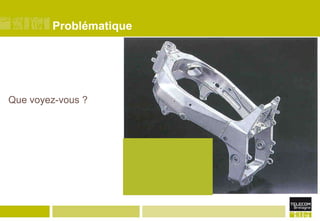 ProblématiqueQue voyez-vous ?