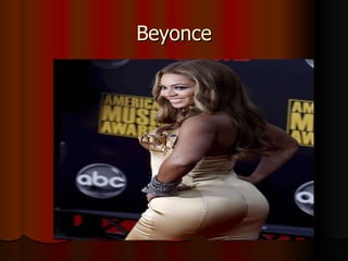 Beyonce 