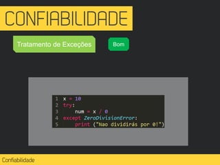 Tratamento de Exceções Bom
 
