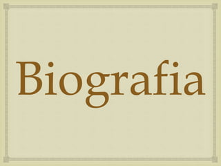 Biografia
 