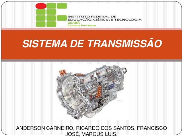 Sistema de Transmissão