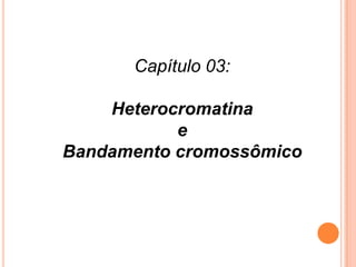  influenciável pelo meio externo