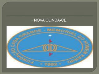  NOVA OLINDA-CE
 
