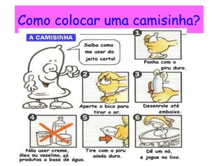 Como colocar uma camisinha?
 