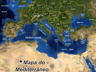 • Mapa do Mediterrâneo
