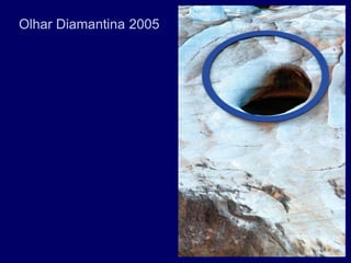Olhar Diamantina 2005
 