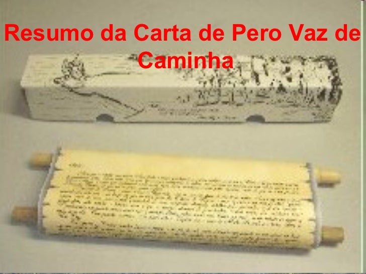 Resultado de imagem para Imagem daCarta de Pero Vaz De Caminha