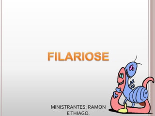 MINISTRANTES: RAMON
ETHIAGO.
 