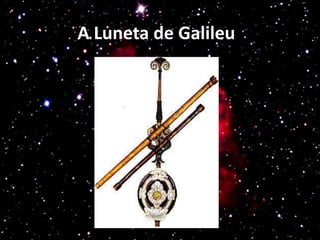 A Luneta de Galileu