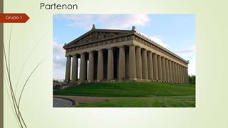 Partenon
Grupo 1

 
