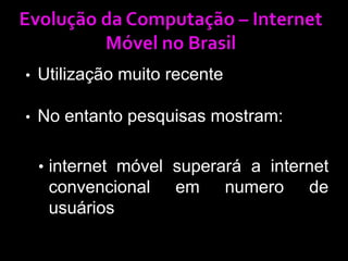 (...)a habilidade de criar um modelo mental que descreva os objetos que estão ao redor do homemIntegração dos mundos do ComputadorO que é SABEDORIA?