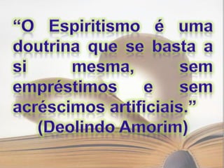 SEMINÁRIO ESPÍRITA - MÓDULO II -INSTRUÍ-VOS!