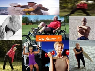 Seu futuro  ?   