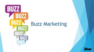 Buzz Marketing  