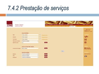 7.4.2 Prestação de serviços

 