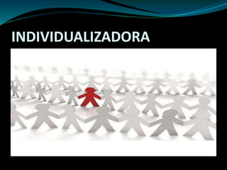 INDIVIDUALIZADORA
 