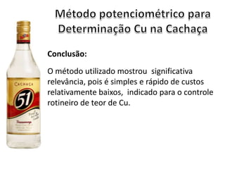 Determinação de Al tóxico ás raízes de trigo por Potenciometria (ESIF)Conclusão: Al- ESIF mais eficiente para a detecção de Al tóxico,  onde detectou as raízes diminuíram exponencialmente seu aumento , ou seja a técnica mais adequada é Al - ESIF apresentando estimativa superior a do método espectrofotométrico.