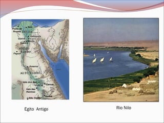 Rio NiloEgito Antigo
 