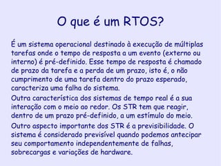 Exige pouca memória. 