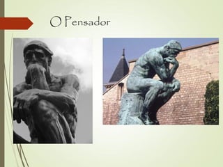 O Pensador
 