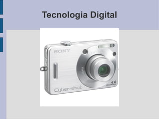 Tecnologia Digital 