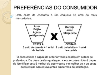  A utilidade é a medida de satisfação do consumidor ao adquirir uma mercadoria;