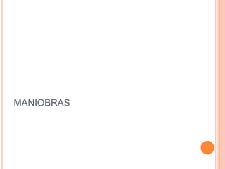 MANIOBRAS
 