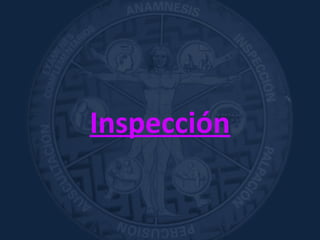 Inspección
 