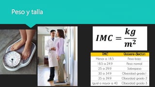 Peso y talla
 