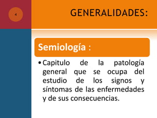 4GENERALIDADES: