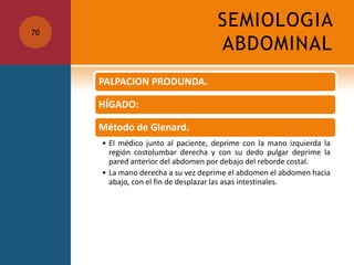 SEMIOLOGIA ABDOMINAL70
