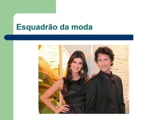 Esquadrão da moda 
