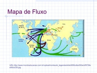 Mapa de Fluxo

URL:http://www.mundoeducacao.com.br/upload/conteudo_legenda/e4da3095cdbe393ecbf9739e
e95ce230.jpg

 