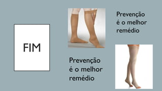 FIM
Prevenção
é o melhor
remédio
Prevenção
é o melhor
remédio
 