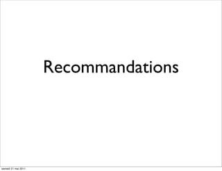 Recommandations




samedi 21 mai 2011
 