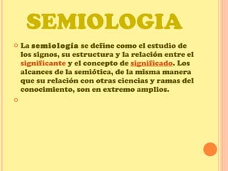SEMIOLOGIA ,[object Object]