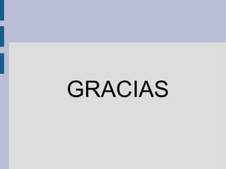 GRACIAS
 