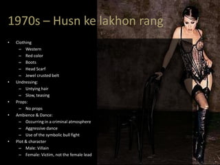 Similar to any mystifying spectacle, the decor, the props and the stereotypes intervene to contradict the initially provocative intention revealed during  undressing and eventually bury it in insignificanceParameters used for analysis by Roland BarthesPropsAdornmentsThe furs, 