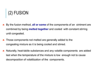 Fusion Method Compounding Semisolid Dosage Form : Prof. P B Jadhav | PPTX