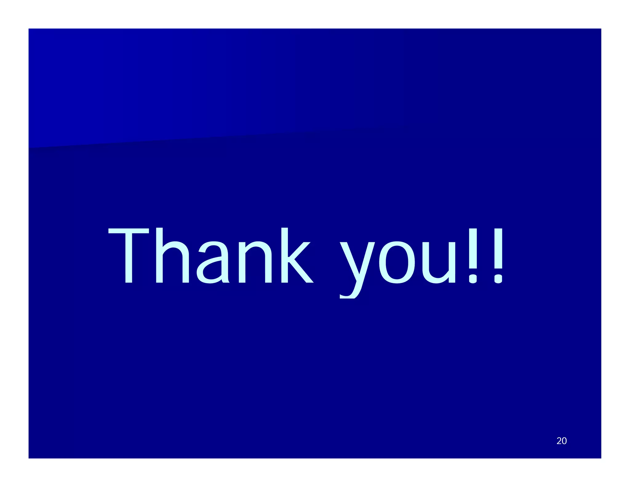 Thank you!!

              20
 