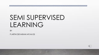 Comprehensive Overview of Semi-Supervised Learning Techniques and ...