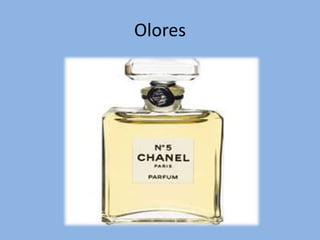 Olores
 