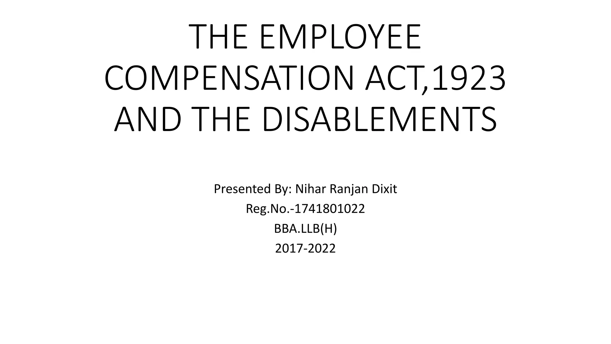 The Employee Compensation Act, 1923 PPT