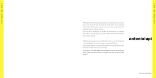 1950’li yıllarda butik bir anlayışla yola çıkan Antonio Lupi, dünyada tasarım ve sanatın
merkezi olan Floransa’da ünlü tasarımcıları ile beraber yoluna devam etmektedir.
Antonio Lupi’nin filozofisi, banyo mekanlarını ıslak hacim kavramından çıkartarak bir
yaşam alanı konseptine dönüştürmektedir.
Bu konsept banyo dolaplarından taş küvetlere, duş sistemlerinden cam kabinlere,
aksesuarlardan zemindeki halıya ve iç-dış mekan şömine sistemlerine kadar, bir bütün
tasarım anlayışı içindedir.
With the boutique approach set out in 1950’s Antonio Lupi is on its way with the world
– renowned designers located in the design and art center of Florence.
The philosophy of Antonio Lupi is transforming the bathroom places from the conception
of wet-volumed place into a living space concept.
This concept is in a whole together with the bathroom furnitures, Stone bath tubs,
shower systems and glass enclosures, accessories, floor mats and indoor-outdoor
fireplaces.
ANTONIOLUPI
ANTONIOLUPI
http://www.antoniolupi.it
3736
 