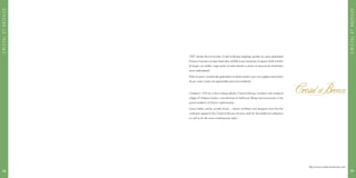 1937 yılında Paris te kurulan Cristal et Bronze doğduğu günden bu yana geleneksel
Fransız el sanatını ve eşsiz tasarımları birlikte sunan tamamen el yapımı butik ürünleri
ile bugün Lux oteller, mega yatlar ve özel evlerde iç mimar ve tasarımcılar tarafından
tercih edilmektedir.
Özel el yapımı ürünlerinde geleneksel ve klasik tarzların yanı sıra çağdaş tasarımlara
da yer veren marka üst segmentteki yerini korumaktadır.
Created in 1937 by a Paris antique dealer, Cristal et Bronze, located in the medieval
village of Château-Landon, manufactures its bathroom fittings and accessories in the
purest traditions of French craftsmanship.
Luxury hotels, yachts, private house… interior architects and designers from the five
continents appeal to the Cristal et Bronze universe, both for the traditional collections
as well as for the more contemporary styles.
79
CRISTALETBRONZE
CRISTALETBRONZE
http://www.cristal-et-bronze.com
7978
 