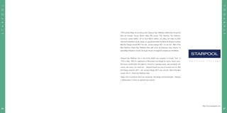 1975 yılında İtalya da kurulmuş olan Starpool Spa Wellness sektöründe Avrupa’da
lider bir firmadır. Sauna, Buhar odası, Bio sauna, Türk Hamamı, the piderium,
laconium, masaj odaları, cilt ve vücut bakım odaları, tuz odası, kar odası ve farklı
alternatif mekanların proje, dizayn ve uygulamasındaki tecrübesi ile Starpool markası
Red Dot Design Award 2011’de red : product design 2011 ve red dot : Best of the
Best ödülünü; Sweet Spa Wellness Area adlı ürünü ile kazanmış olup, tasarım ve
işlevselliği birleştiren ürünleri ile bugün birçok üst segment projede yer almaktadır.
Starpool Spa Wellness who is one of the leader spa company in Europe fund in
1975 in Italy . With it’s experience of the project and design for sauna, steam room,
Bio sauna, Turkish bath, the piderium, laconium, massage rooms, skin and body care
rooms, salt rooms, ice rooms etc… Starpool brand won lots of awards such as; Red
Dot Design Award in 2011 red : product design 2011 and red dot : Best of the Best
award with it’s Sweet Spa Wellness Area.
Today with it’s products which are combining the design and functionality ; Starpool
is taking place in many up segment spa projects.
STARPOOL
STARPOOL
http://www.starpool.com
8786
 