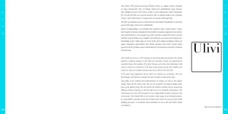 ULIVI
ULIVI
http://www.ulivisalotti.it
Ulivi Salotti 1972 yılında kurulmuştur:Önemli tarihine ve değerli üretimin dünyada
en ilginç alanlarından olan, ait olduğu Toskana’nın geleneklerine saygı duyarak,
elişi özelliğini koruyan Ulivi firması; koltuk ve sofa piyasasında önder firmalardan
biri olmuştur.40 yıllık uzun yolculuk boyunca deri ve ahşabın başlıca ham materyali
olması, bizim kültürümüzün ve yaşamımızın bir parçası haline gelmiştir.
40 yıllık uzun deneyim boyunca üretimimizi yeni teknolojiler ile geliştirdik ve zamansız
güncel stile doğru tasarımımızı sadeleştirdik.
İşçilerin profesyönelliği ve üst kalitede ham materyal, hatta, orijinal tasarım: bunlar
bizim başarılı olmamızın sebepleridir.Yeni trendleri ve piyasanın gelişimini içine alarak,
özel üretimlerimizi en üst seviyede tutup farklı çözümler araştırarak firmanın tasarım
politikası büyüdü.Sadece iş için değildir ama tüketiciye ve çevreye sorumluluğumuzun
farkındalığı içindir: doğal yağlı ve mumlu bitişli deriyi doğal yanıklığıyla kullanıp el
yapımı dolgulama aşamalarıyla Ulivi Salotti piyasaya çevre dostu ürünleri geniş
gamda sunar.En iyi İtalyan yapımı üretimlerden biri olarak dünya çapında bir markayla
tanımlanmıştır.
Ulivi Salotti was found in 1972: keeping on the handcrafted peculiarities Ulivi Salotti
became a leading company in the sofas and armchairs market, by respecting the
important history and tradition of its land, Tuscany, one of the most interesting world
area for precious manufacture. A 40 years long journey during which leather and
wood, our main raw material, became part of our culture and of our life.
A 40 years long experience during which we evolved our production with new
technologies and refined our design towards a timeless contemporary style.
Top quality of raw material and professionalism of workers, as well as, the original
design: these are the reasons that why we are successful. A company design policy
grew up by getting along with new trends and markets evolution and by researching
different solutions keeping on with the high level of our bespoke manufacture. Not
only business but also self awareness for our responsibility towards consumers and
environment: Ulivi Salotti offers to the market a wide range of eco friendly products,
by using leather naturally tanned and finished with natural oil and wax hand made
padding processes. A worldwide brand identified as one of the best Italian Made
manufacture.
103102
 